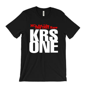 KRS ONE - Mc's Act Like They Don't Know T-Shirt