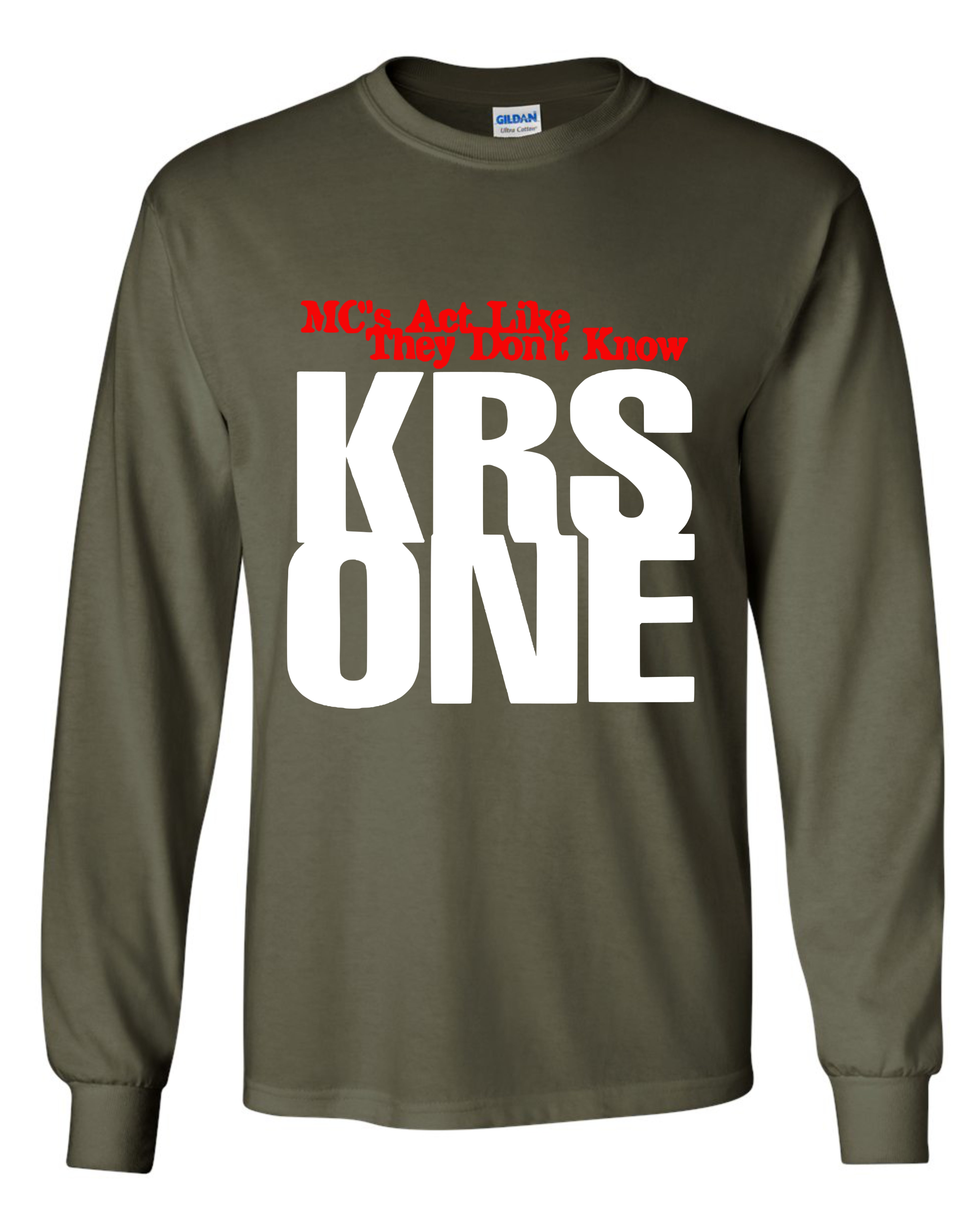 KRS One - MCs Act Like They Don't Know Long Sleeve Shirt