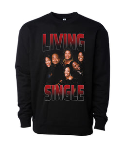 Living Single Sweatshirt