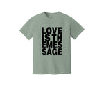 Load image into Gallery viewer, Love Is The Message Heavyweight Shirt
