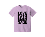 Load image into Gallery viewer, Love Is The Message Heavyweight Shirt
