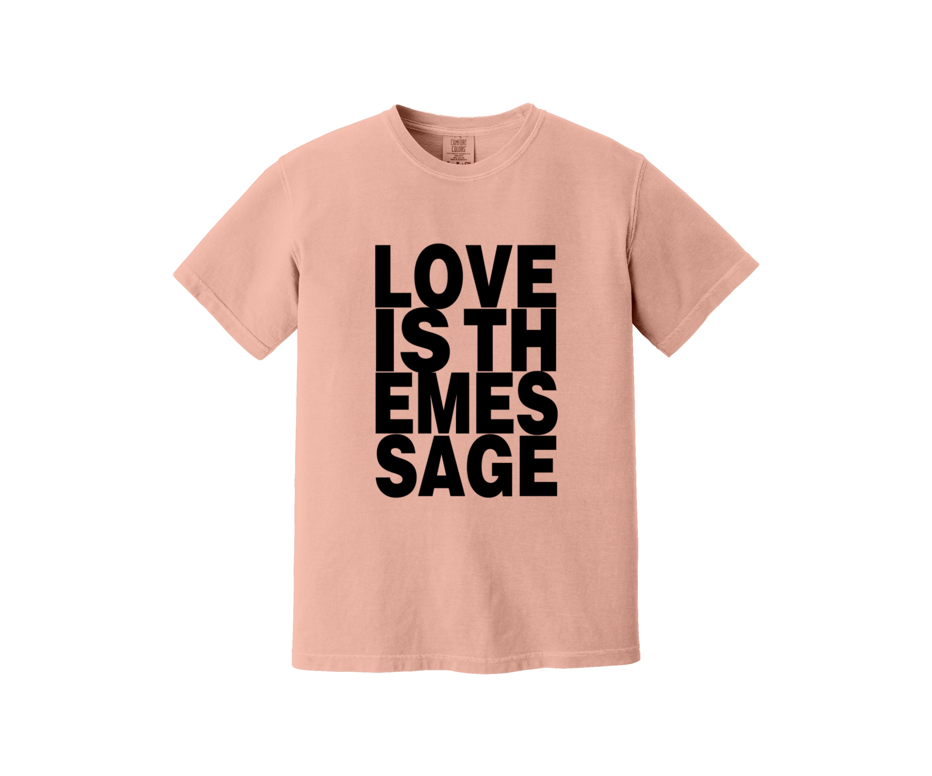 Love Is The Message Heavyweight Shirt