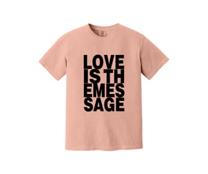 Love Is The Message Heavyweight Shirt