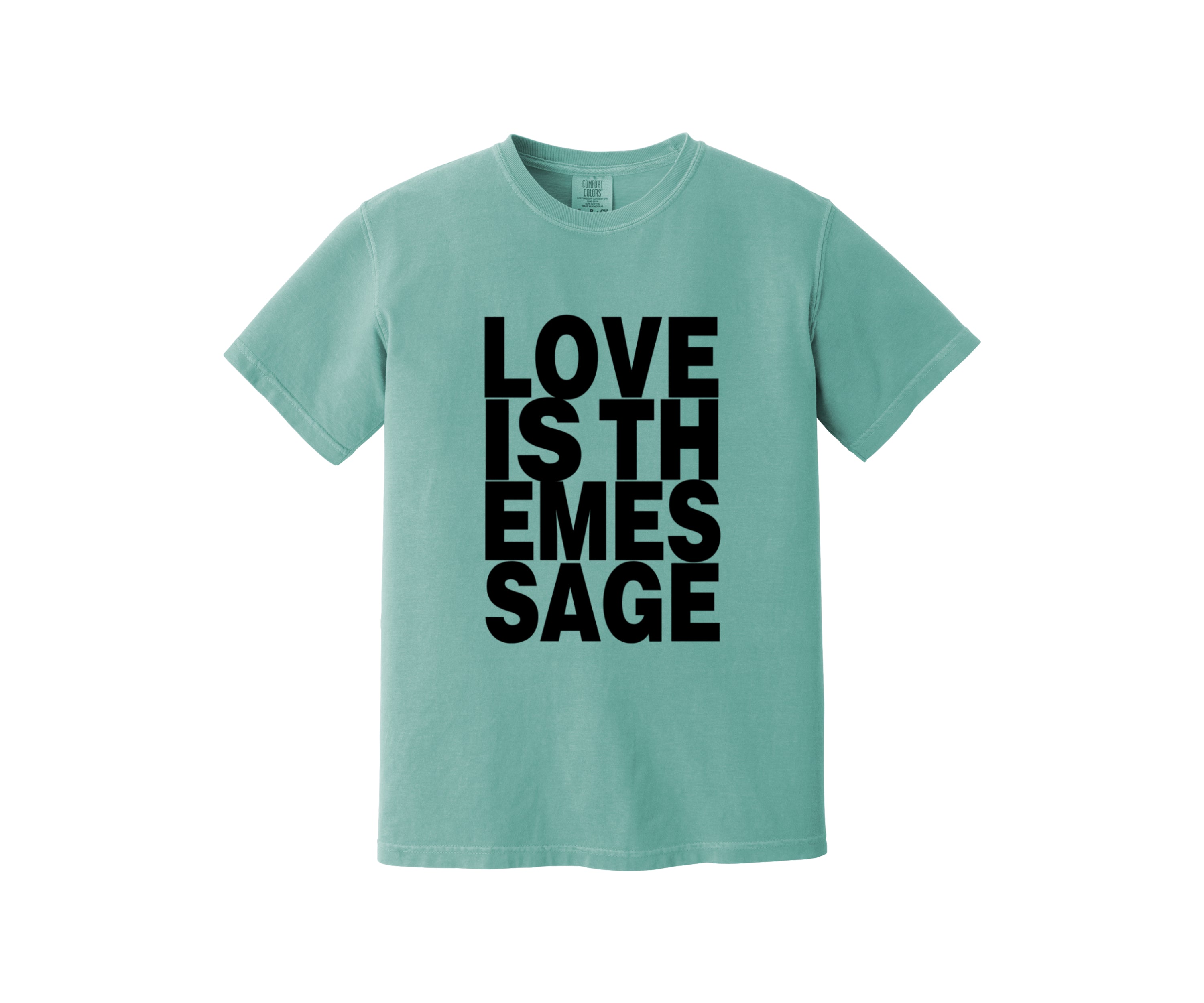 Love Is The Message Heavyweight Shirt