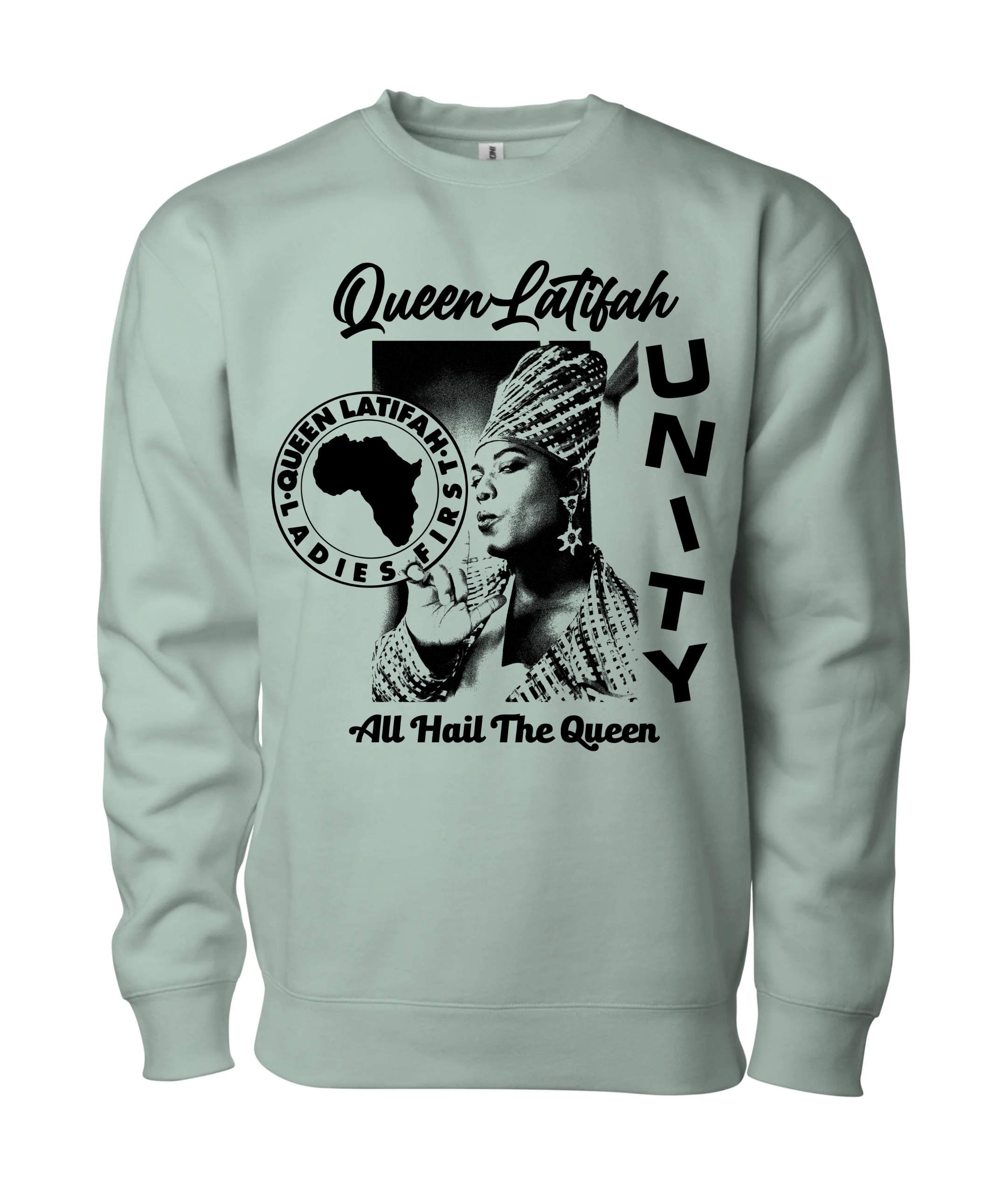 Queen Latifah - All Hail The Queen Sweatshirt