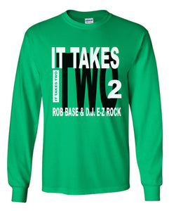 Rob Base & D.J. E-Z Rock - It Takes Two Long Sleeve Shirt