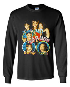 TLC No Scrubs Long Sleeve Shirt