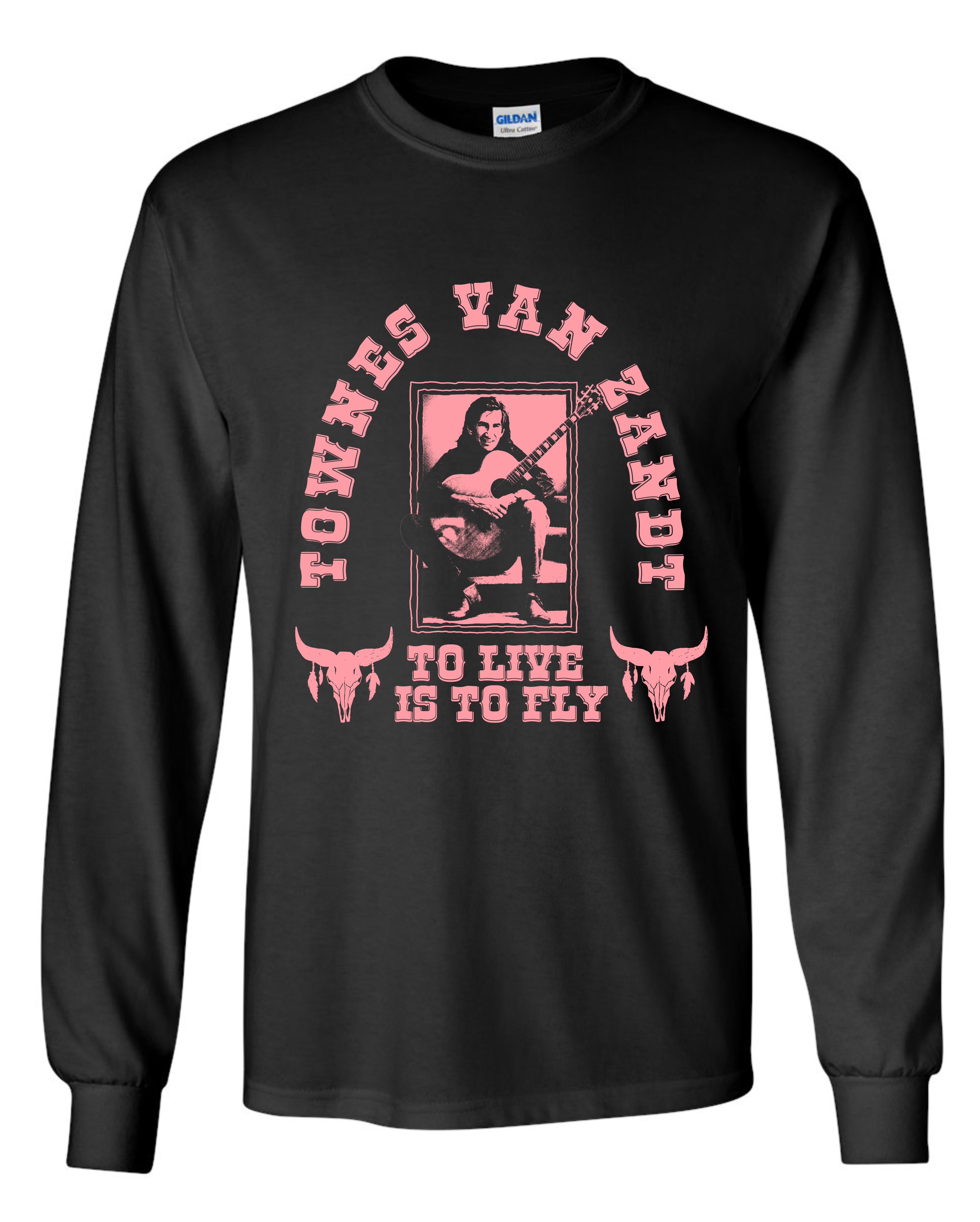 Townes Van Zandt - To Live Is To Fly Long Sleeve Shirt