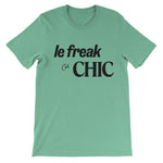 Load image into Gallery viewer, Chic Le Freak C&#39;est T-Shirt
