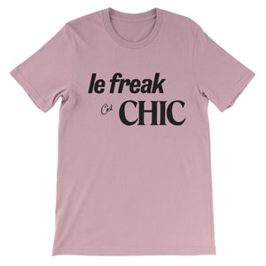 Chic Le Freak C'est T-Shirt