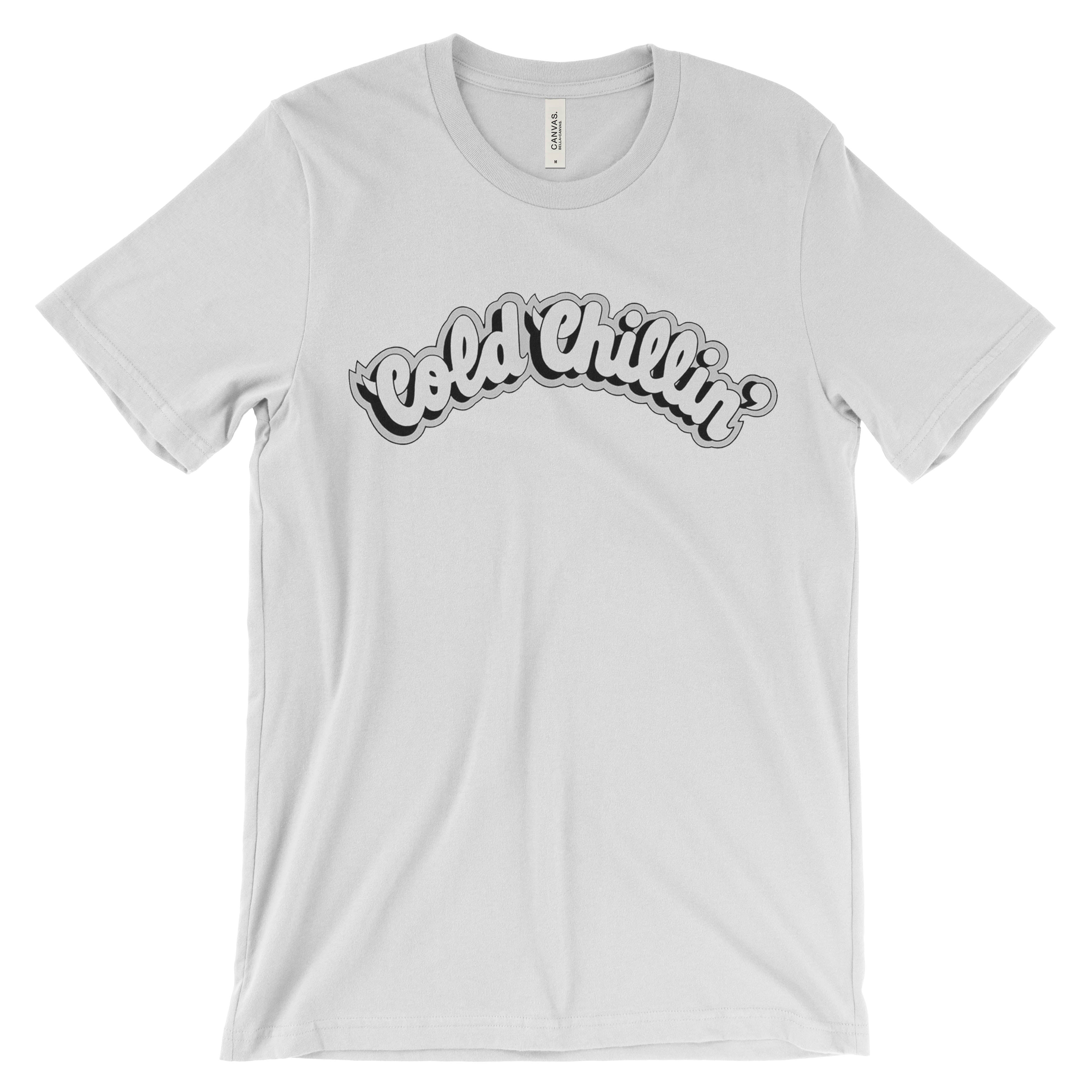 Cold Chillin' T-Shirt