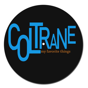 John Coltrane - My Favorite Things Turntable Slipmat