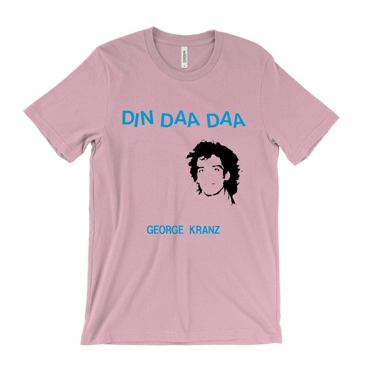 George Kranz Din Daa Daa T-Shirt