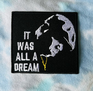 Notorious BIG It Was All A Dream Patch