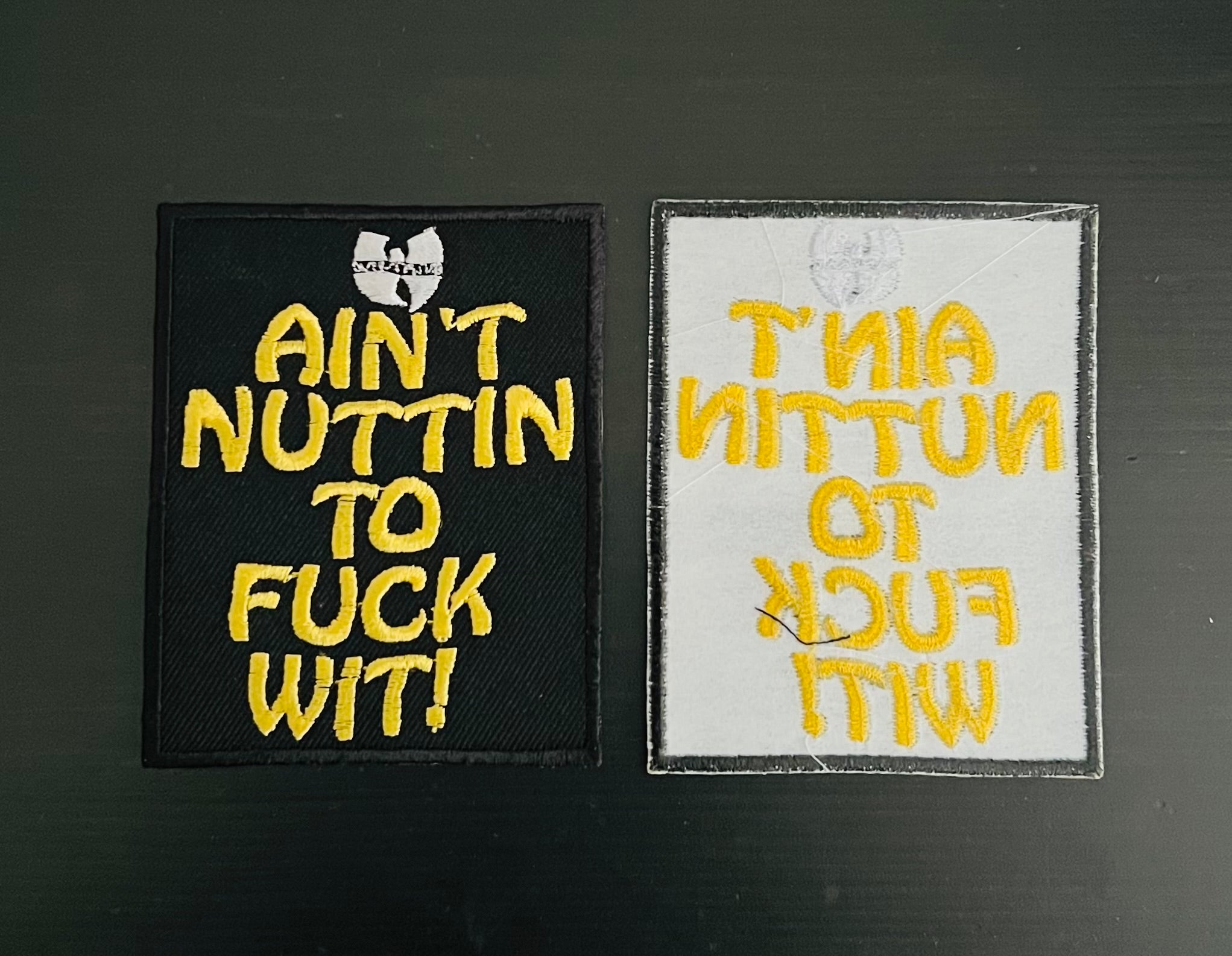 Wu Tang Clan Ain't Nuttin To F*ck Wit! Patch