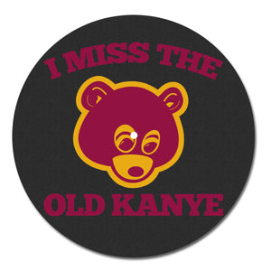 Kanye West - I Miss The Old Kanye Turntable Slipmat