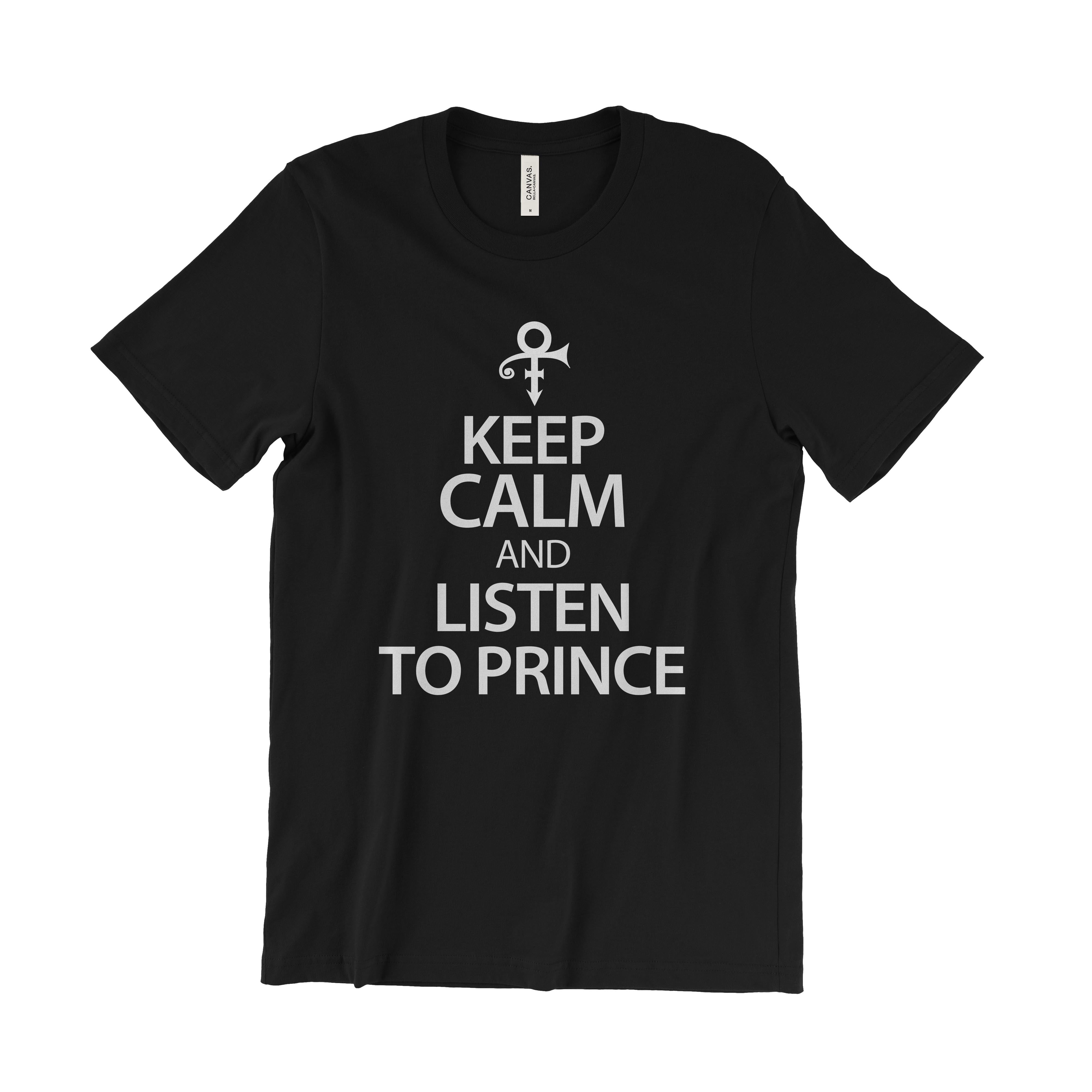 Keep Calm And Listen To Prince T-Shirt