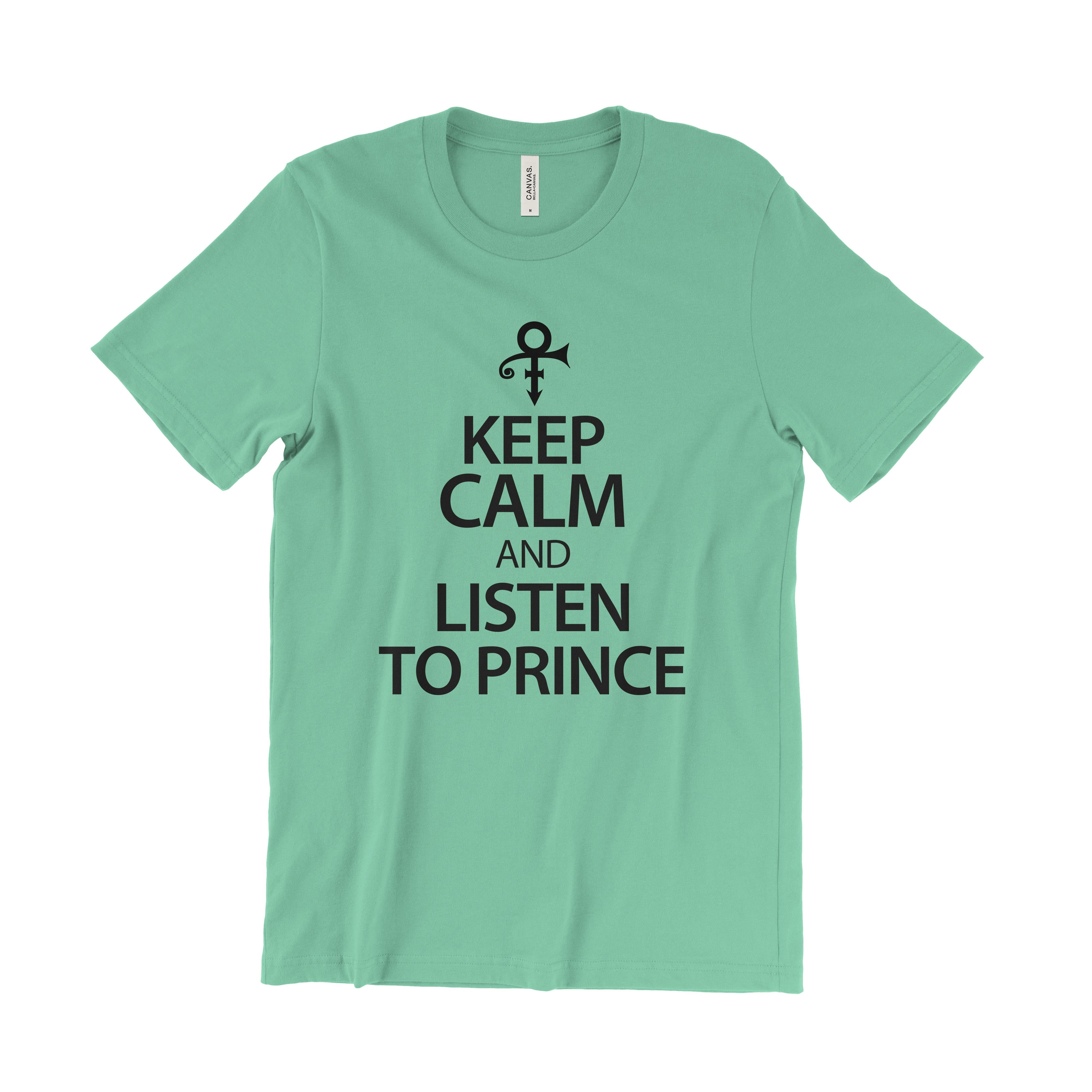 Keep Calm And Listen To Prince T-Shirt