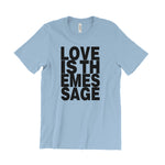 Load image into Gallery viewer, Love Is The Message T-Shirt
