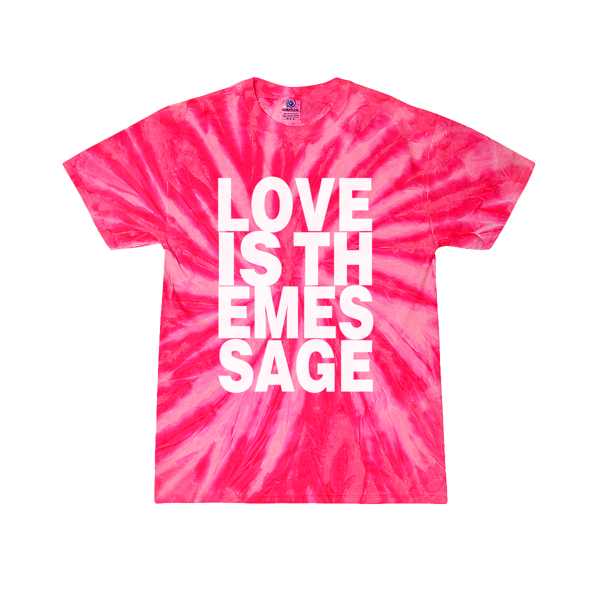 Love Is The Message Tie Dye T-Shirt