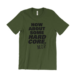 M.O.P. How About Some Hard Core. T-Shirt