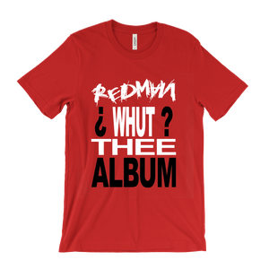 Redman Whut? Thee Album T-Shirt