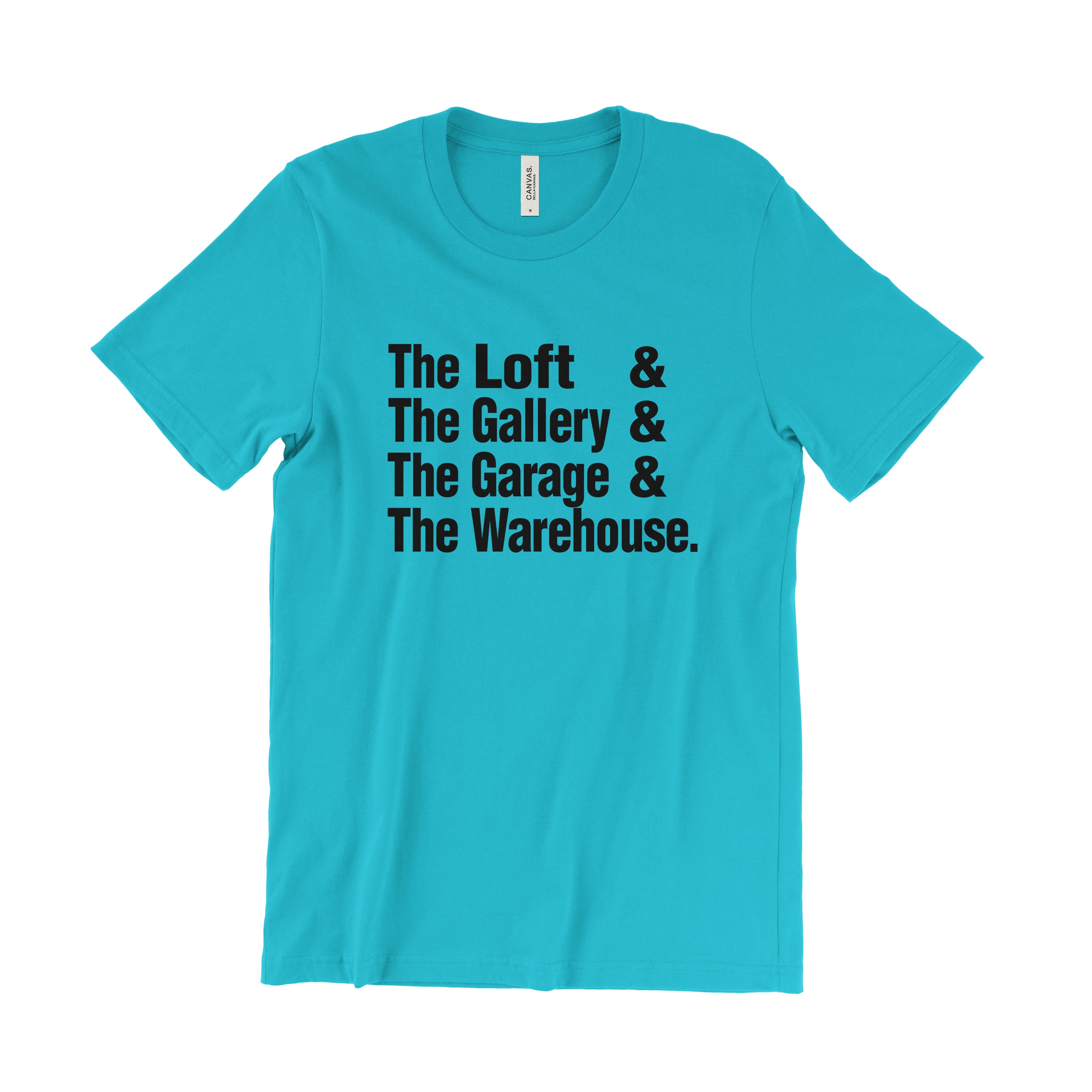 The Loft & The Gallery & The Garage (paradise garage) & The Warehouse T-Shirt