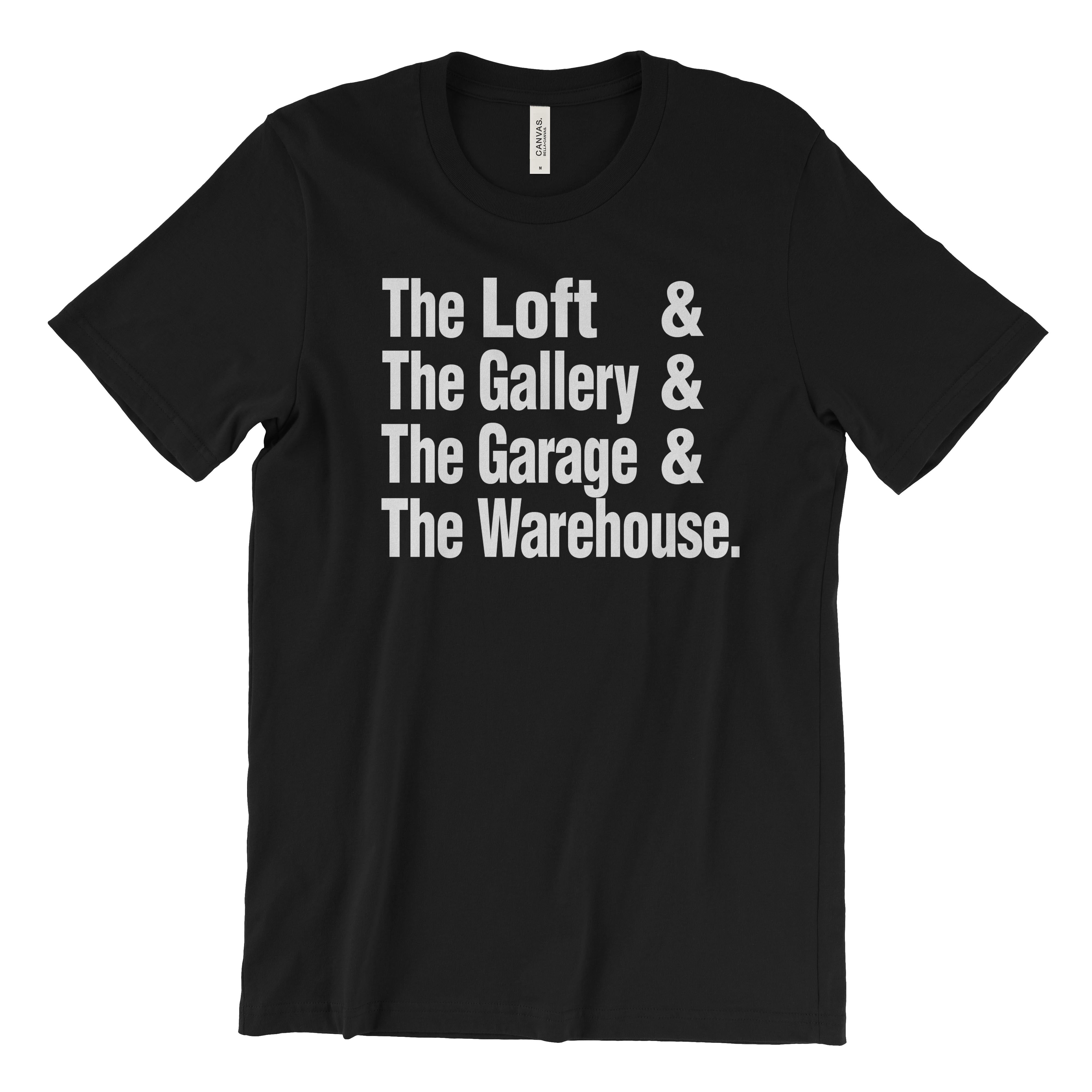 The Loft & The Gallery & The Garage (paradise garage) & The Warehouse T-Shirt