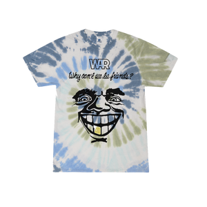 War Why Can't We Be Friends? Tie Dye T-Shirt