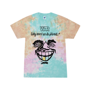 War Why Can't We Be Friends? Tie Dye T-Shirt