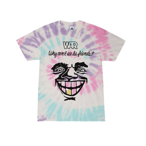 War Why Can't We Be Friends? Tie Dye T-Shirt