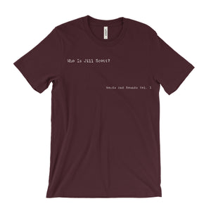 Who Is Jill Scott? T-Shirt
