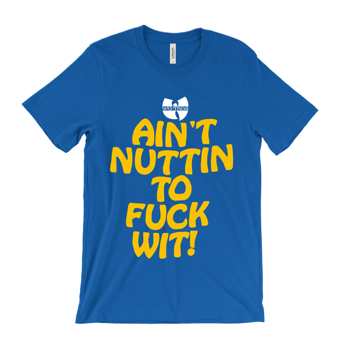 Wu-Tang Clan Ain't Nuttin To Fuck Wit! T-Shirt