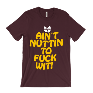 Wu-Tang Clan Ain't Nuttin To Fuck Wit! T-Shirt