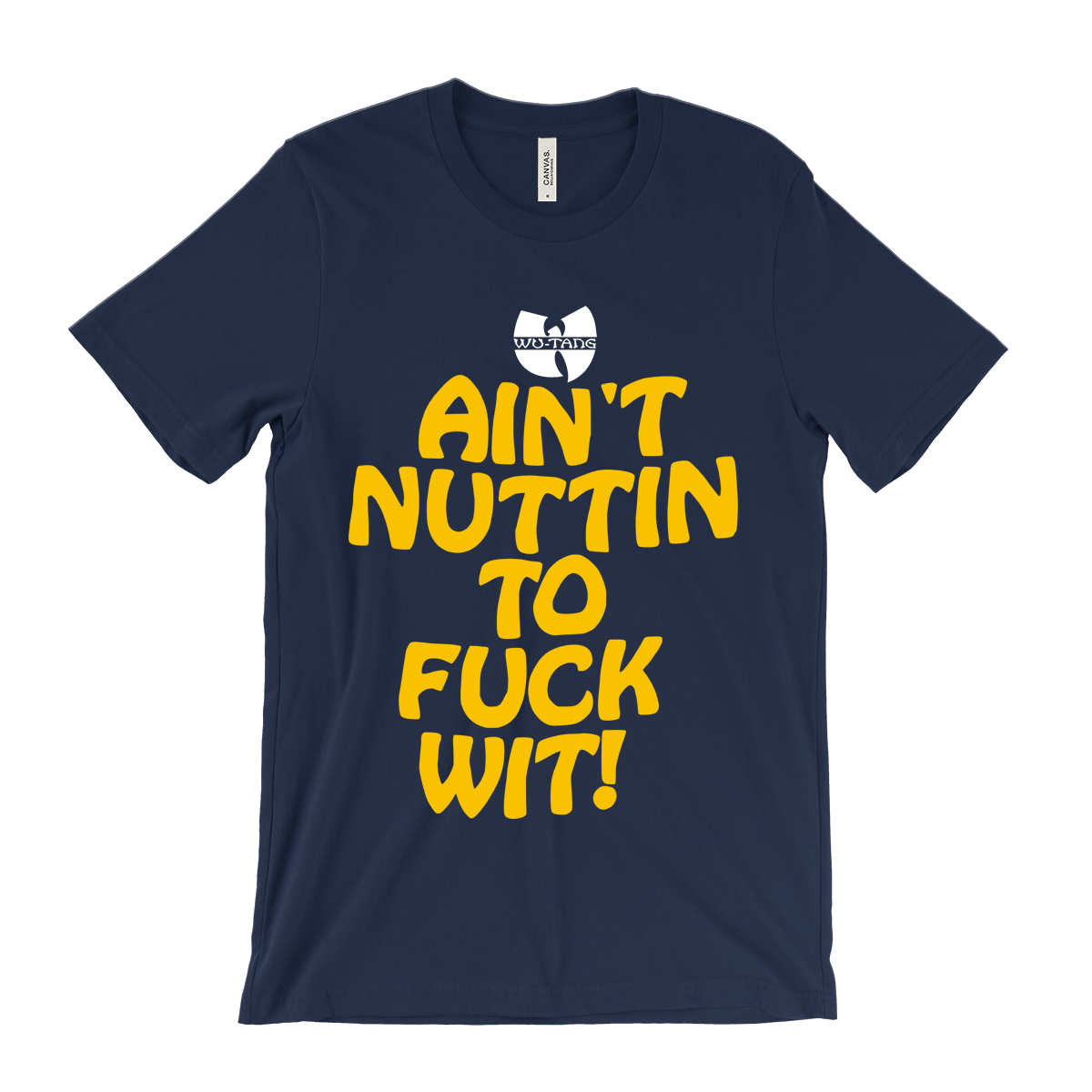 Wu-Tang Clan Ain't Nuttin To Fuck Wit! T-Shirt